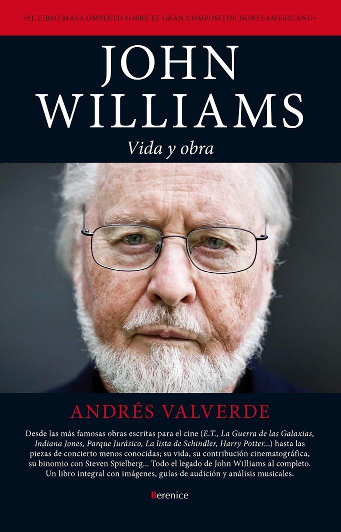 JOHN WILLIAMS: VIDA Y OBRA | 9788415441427 | VALVERDE AMADOR, ANDRÉS | Galatea Llibres | Librería online de Reus, Tarragona | Comprar libros en catalán y castellano online