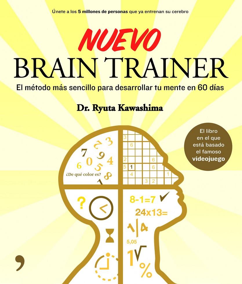 NUEVO BRAIN TRAINER | 9788499980515 | KAWASHIMA, RYUTA | Galatea Llibres | Librería online de Reus, Tarragona | Comprar libros en catalán y castellano online