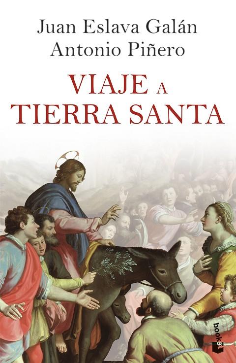 VIAJE A TIERRA SANTA | 9788408257509 | ESLAVA GALÁN, JUAN | Galatea Llibres | Librería online de Reus, Tarragona | Comprar libros en catalán y castellano online