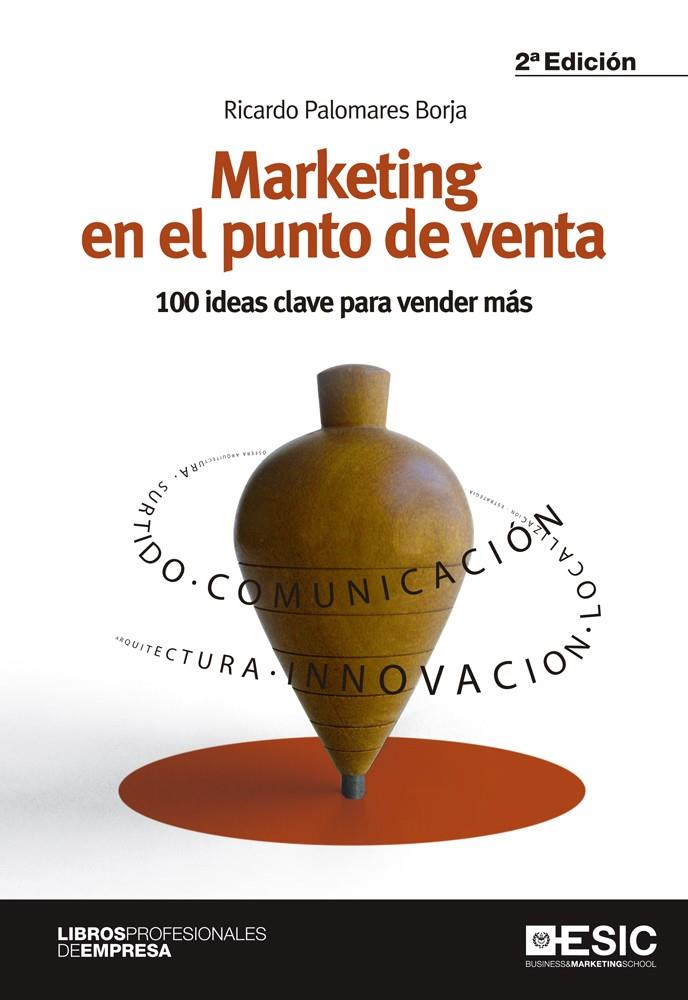 MARKETING EN EL PUNTO DE VENTA | 9788473568869 | PALOMARES BORJA, RICARDO | Galatea Llibres | Librería online de Reus, Tarragona | Comprar libros en catalán y castellano online