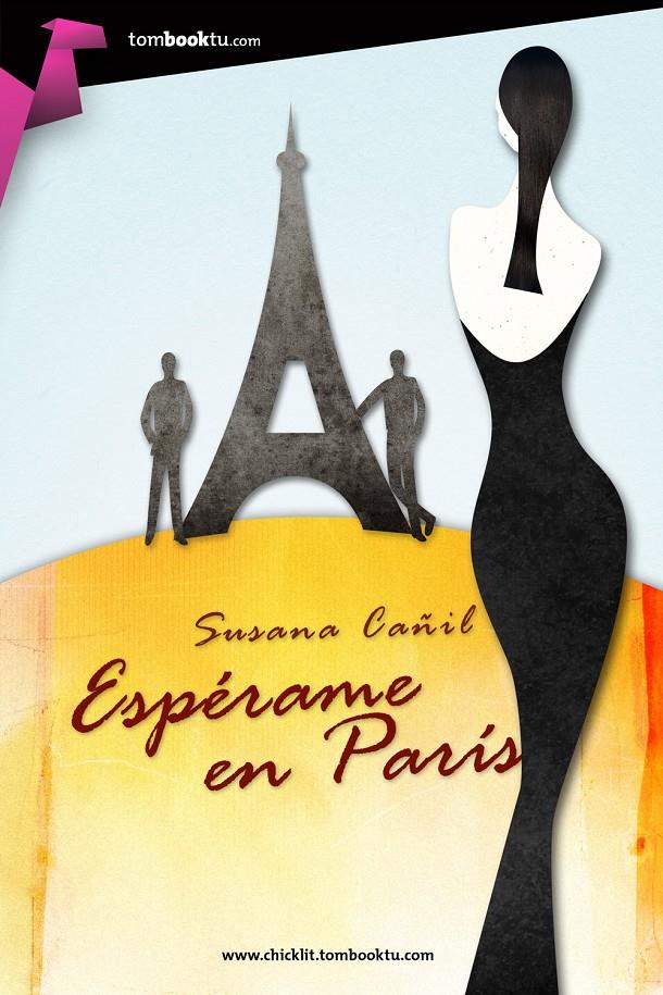 ESPERAME EN PARIS | 9788415747413 | CAÑIL, SUSANA | Galatea Llibres | Llibreria online de Reus, Tarragona | Comprar llibres en català i castellà online