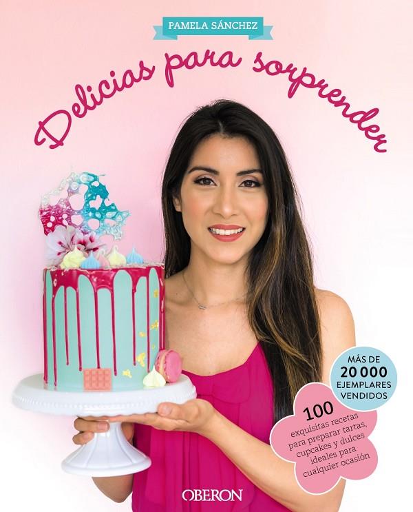 DELICIAS PARA SORPRENDER | 9788441551527 | SÁNCHEZ, PAMELA | Galatea Llibres | Librería online de Reus, Tarragona | Comprar libros en catalán y castellano online