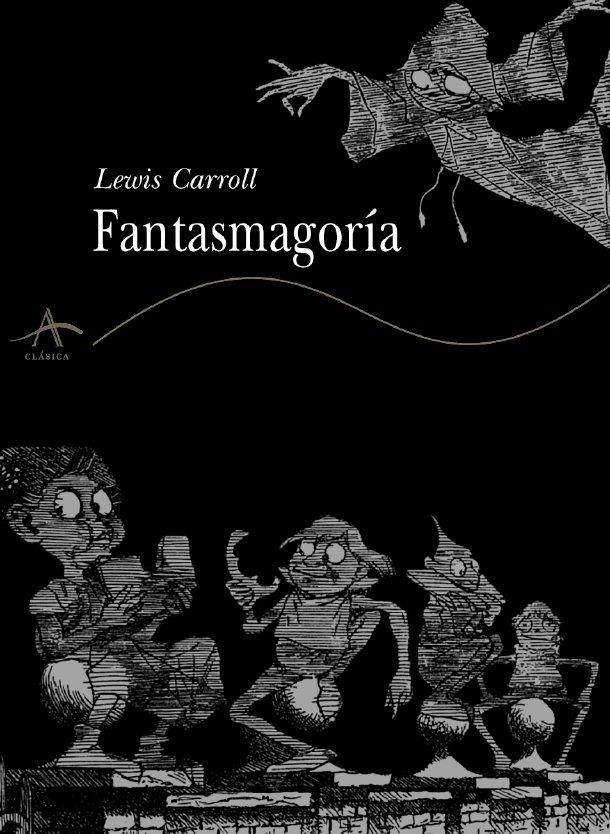 FANTASMAGORIA, LA | 9788484280620 | CARROLL, LEWIS | Galatea Llibres | Librería online de Reus, Tarragona | Comprar libros en catalán y castellano online