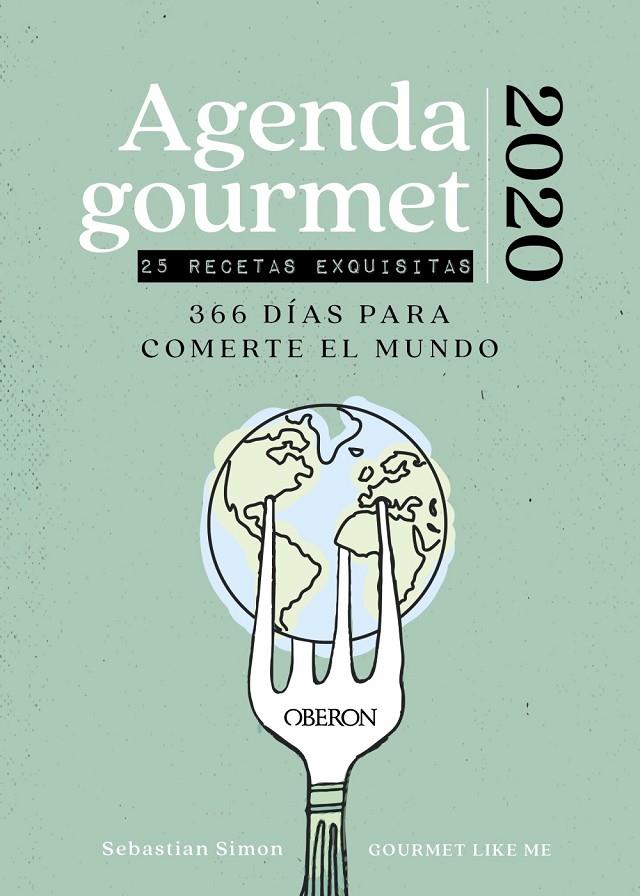 AGENDA GOURMET 2020 | 9788441541771 | SIMON, SEBASTIAN | Galatea Llibres | Librería online de Reus, Tarragona | Comprar libros en catalán y castellano online