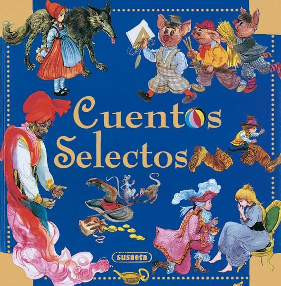 CUENTOS SELECTOS | 9788430597680 | SUSAETA, EQUIPO | Galatea Llibres | Llibreria online de Reus, Tarragona | Comprar llibres en català i castellà online