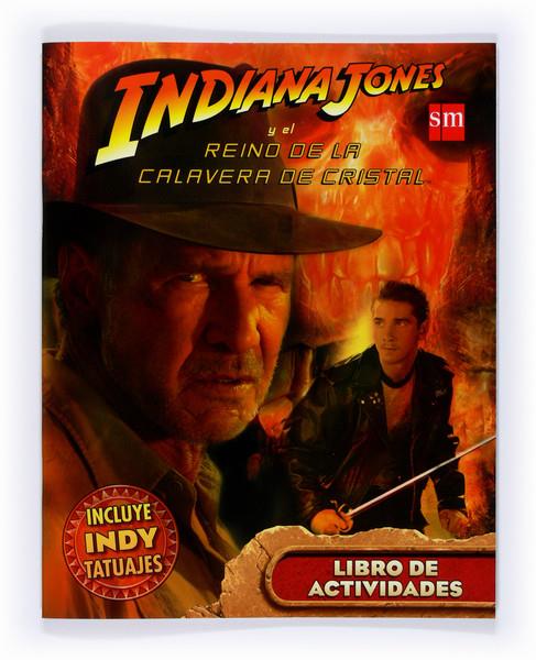 INDIANA JONES Y EL REINO DE LA CALAVERA LIBRO DE ACTIVIDADES | 9788467527964 | VARIOS AUTORES, | Galatea Llibres | Llibreria online de Reus, Tarragona | Comprar llibres en català i castellà online