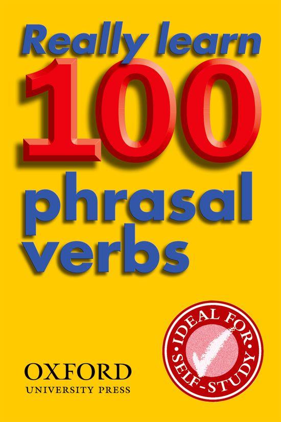 REALLY LEARN 100 PHRASAL VERBS | 9780194317443 | Galatea Llibres | Llibreria online de Reus, Tarragona | Comprar llibres en català i castellà online