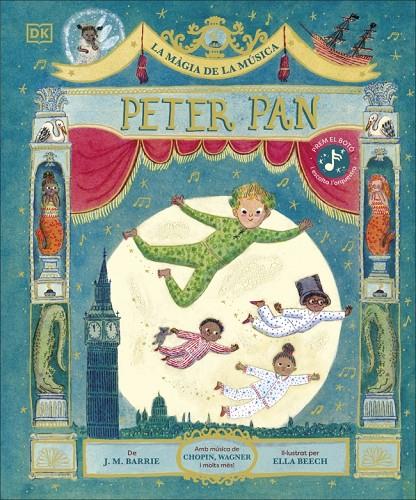 LA MÀGIA DE LA MÚSICA: PETER PAN | 9780241791219 | BARRIE, J.M. | Galatea Llibres | Llibreria online de Reus, Tarragona | Comprar llibres en català i castellà online