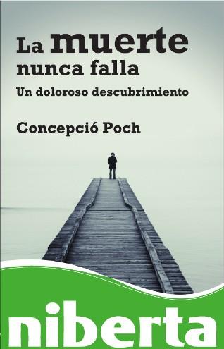 MUERTE NUNCA FALLA, LA | 9788493700775 | POCH I AVELLÁN, CONCEPCIÓ | Galatea Llibres | Librería online de Reus, Tarragona | Comprar libros en catalán y castellano online