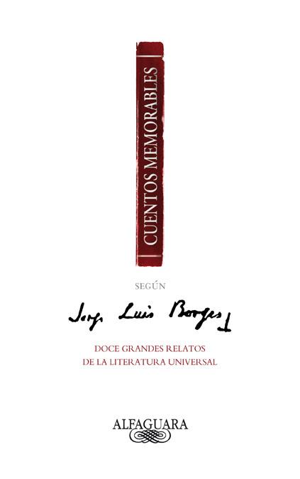 CUENTOS MEMORABLES SEGUN BORGES | 9788420475066 | VV.AA | Galatea Llibres | Llibreria online de Reus, Tarragona | Comprar llibres en català i castellà online