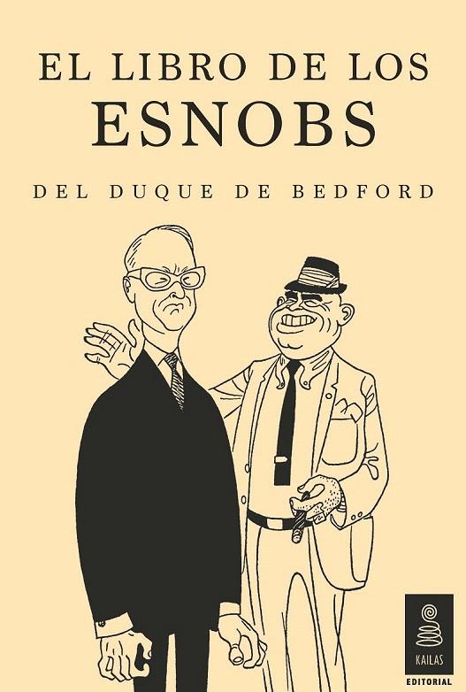 EL LIBRO DE LOS ESNOBS DEL DUQUE DE BEDFORD | 9788416023844 | RUSSELL, JOHN IAN ROBERT | Galatea Llibres | Librería online de Reus, Tarragona | Comprar libros en catalán y castellano online