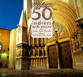 TARRAGONA 50 INDRETS AMB ENCANT | 9788497914536 | JORDA FERNANDEZ, ANTONI | Galatea Llibres | Librería online de Reus, Tarragona | Comprar libros en catalán y castellano online