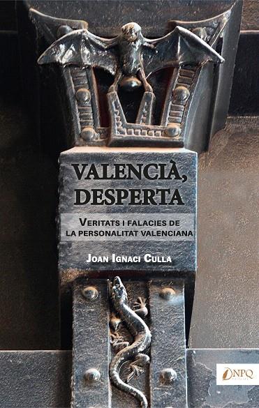 VALENCIÀ, DESPERTA | 9788418496066 | CULLA, JOAN IGNACI | Galatea Llibres | Librería online de Reus, Tarragona | Comprar libros en catalán y castellano online