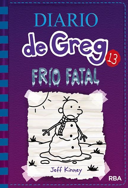 DIARIO DE GREG 13. FRÍO FATAL | 9788427213128 | KINNEY, JEFF | Galatea Llibres | Librería online de Reus, Tarragona | Comprar libros en catalán y castellano online
