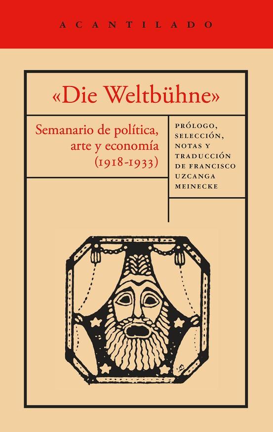 «DIE WELTBÜHNE» | 9791387964689 | MANN, THOMAS/WALSER, ROBERT/BRECHT, BERTOLT/MÁRAI, SÁNDOR/LASKER-SCHU¨LLER, ELSE/EISENSTEIN, SERGUÉI | Galatea Llibres | Librería online de Reus, Tarragona | Comprar libros en catalán y castellano online