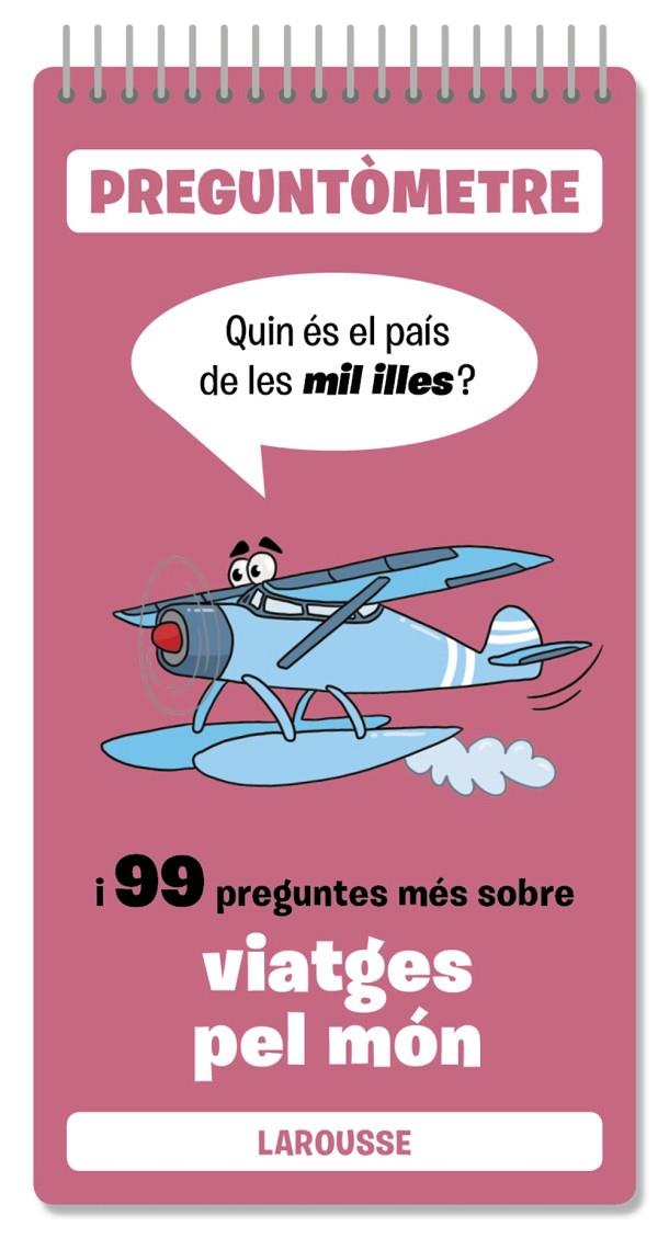 QUIN ES EL PAIS DE LES MIL ILLES I 99 PREGUNTES MÉS SOBRE VIATGES PEL MÓN | 9791387520427 | Galatea Llibres | Librería online de Reus, Tarragona | Comprar libros en catalán y castellano online