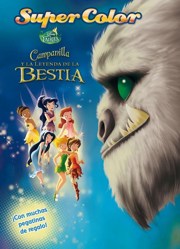 CAMPANILLA Y LA LEYENDA DE LA BESTIA. SUPERCOLOR | 9788499516721 | Galatea Llibres | Librería online de Reus, Tarragona | Comprar libros en catalán y castellano online