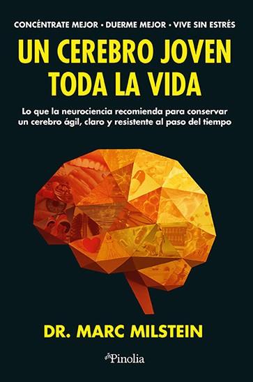 UN CEREBRO JOVEN TODA LA VIDA | 9791387556792 | MILSTEIN, MARC | Galatea Llibres | Llibreria online de Reus, Tarragona | Comprar llibres en català i castellà online