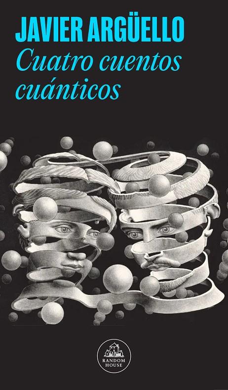 CUATRO CUENTOS CUÁNTICOS | 9788439743095 | ARGÜELLO, JAVIER | Galatea Llibres | Librería online de Reus, Tarragona | Comprar libros en catalán y castellano online