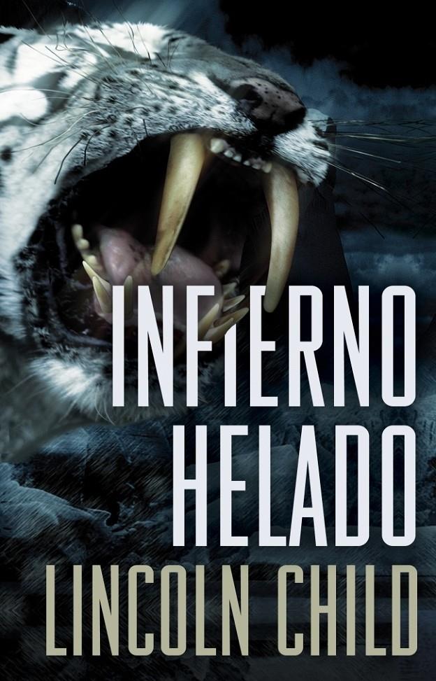 INFIERNO HELADO | 9788401337567 | CHILD, LINCOLN | Galatea Llibres | Llibreria online de Reus, Tarragona | Comprar llibres en català i castellà online