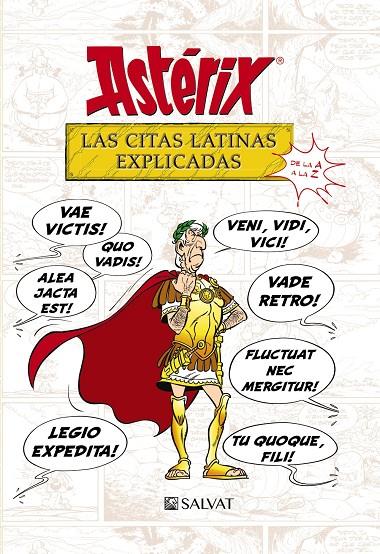 ASTéRIX. LAS CITAS LATINAS EXPLICADAS | 9788469623985 | MOLIN, BERNARD-PIERRE/GOSCINNY, RENé | Galatea Llibres | Librería online de Reus, Tarragona | Comprar libros en catalán y castellano online