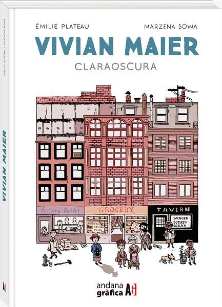 VIVIAN MAIER CLARAOSCURA | 9788419605221 | PLATEAU, ÉMILIE/MARZENA, SOWA | Galatea Llibres | Librería online de Reus, Tarragona | Comprar libros en catalán y castellano online