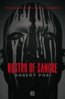 ROSTRO DE SANGRE | 9788466653725 | POBI, ROBERT | Galatea Llibres | Llibreria online de Reus, Tarragona | Comprar llibres en català i castellà online