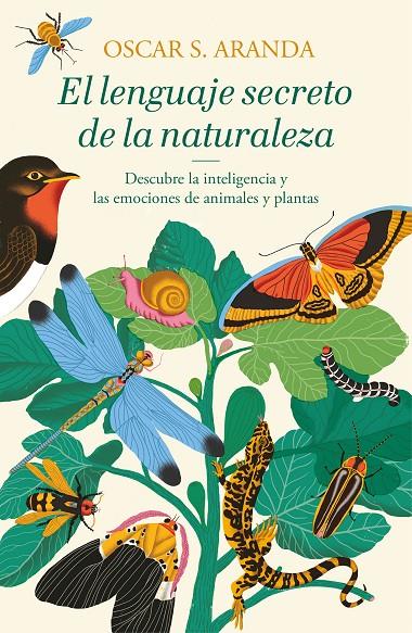EL LENGUAJE SECRETO DE LA NATURALEZA | 9788401022760 | ARANDA, OSCAR S. | Galatea Llibres | Librería online de Reus, Tarragona | Comprar libros en catalán y castellano online