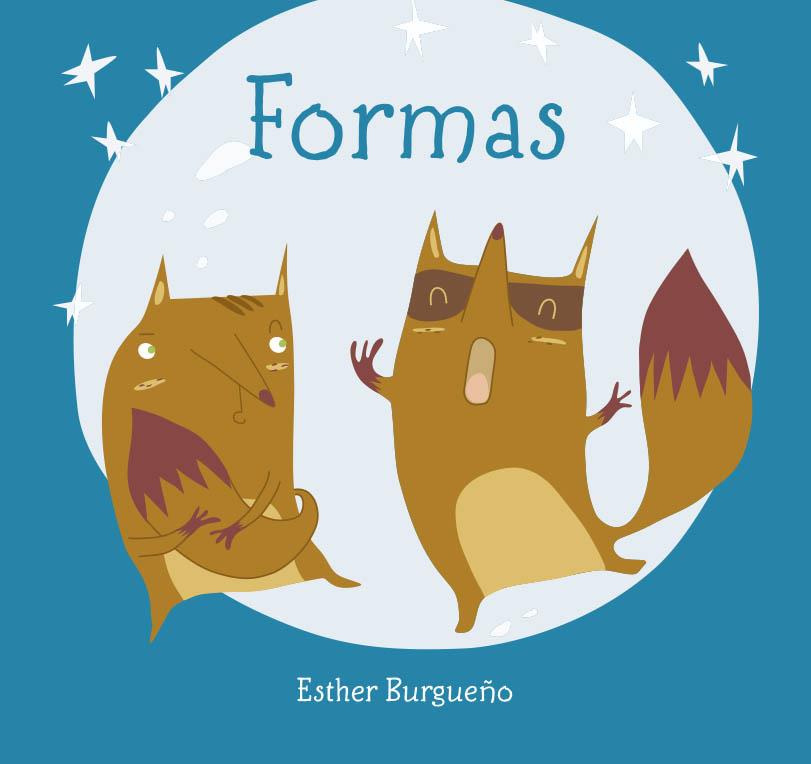 FORMAS | 9788416434459 | BURGUEÑO, ESTHER | Galatea Llibres | Librería online de Reus, Tarragona | Comprar libros en catalán y castellano online