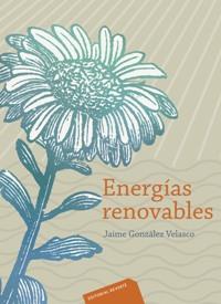ENERGÍAS RENOVABLES | 9788429179125 | GONZÁLEZ VELASCO, JAIME | Galatea Llibres | Librería online de Reus, Tarragona | Comprar libros en catalán y castellano online