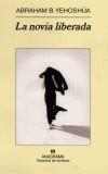 NOVIA LIBERADA, LA | 9788433970664 | YEHOSUA, ABRAHAM | Galatea Llibres | Llibreria online de Reus, Tarragona | Comprar llibres en català i castellà online