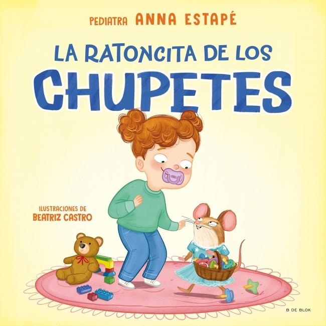LA RATONCITA DE LOS CHUPETES | 9788410269071 | ESTAPÉ, ANNA | Galatea Llibres | Llibreria online de Reus, Tarragona | Comprar llibres en català i castellà online