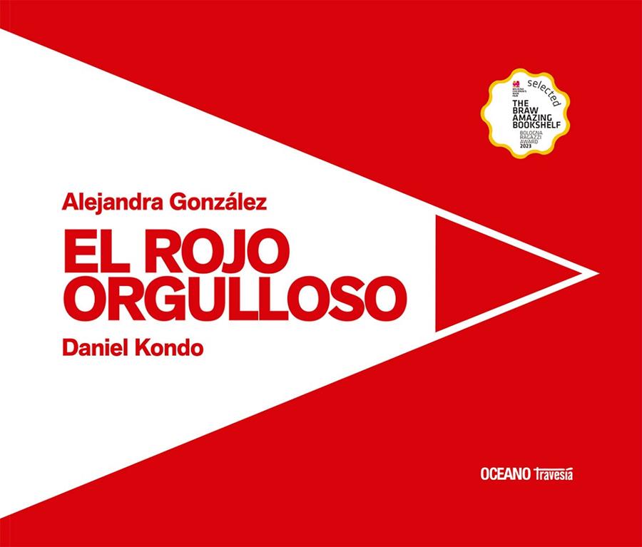EL ROJO ORGULLOSO | 9786075578736 | GINZALEZ, ALEJANDRA | Galatea Llibres | Librería online de Reus, Tarragona | Comprar libros en catalán y castellano online