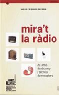 MIRA'T LA RADIO GUIA DE L'EXPOSICIO | 9788439368281 | CAMPI I VALLS, ISABEL/GIBERT I PALUZIE, ROMÀ | Galatea Llibres | Librería online de Reus, Tarragona | Comprar libros en catalán y castellano online