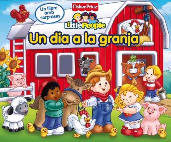 DIA A LA GRANJA, UN. FISHER PRICE | 9788448831615 | MATTEL | Galatea Llibres | Librería online de Reus, Tarragona | Comprar libros en catalán y castellano online