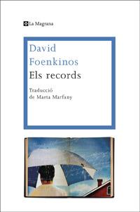 ELS RECORDS | 9788482645711 | FOENKINOS, DAVID | Galatea Llibres | Librería online de Reus, Tarragona | Comprar libros en catalán y castellano online