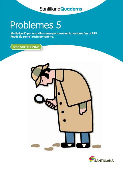 PROBLEMES 5 (SANTILLANA QUADERNS) | 9788468014005 | VARIOS AUTORES | Galatea Llibres | Librería online de Reus, Tarragona | Comprar libros en catalán y castellano online
