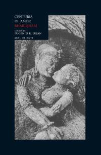 CENTURIA DE AMOR | 9788446012504 | BHARTHARI | Galatea Llibres | Librería online de Reus, Tarragona | Comprar libros en catalán y castellano online