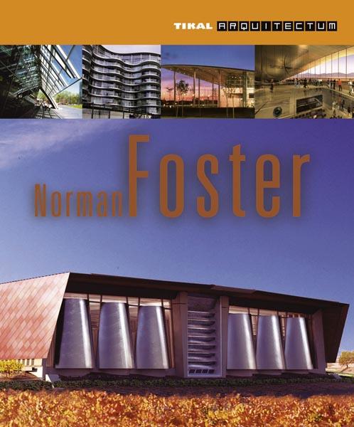 NORMAN FOSTER | 9788499281780 | ORTIZ MONSALVE, VIVIANA | Galatea Llibres | Librería online de Reus, Tarragona | Comprar libros en catalán y castellano online
