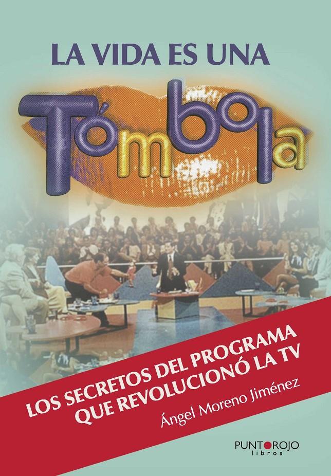 LA VIDA ES UNA TÓMBOLA | 9788416157822 | MORENO JIMÉNEZ, ÁNGEL | Galatea Llibres | Llibreria online de Reus, Tarragona | Comprar llibres en català i castellà online