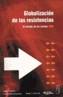 GLOBALIZACION DE LAS RESISTENCIAS (2005) | 9788474268102 | A.A.V.V. | Galatea Llibres | Librería online de Reus, Tarragona | Comprar libros en catalán y castellano online