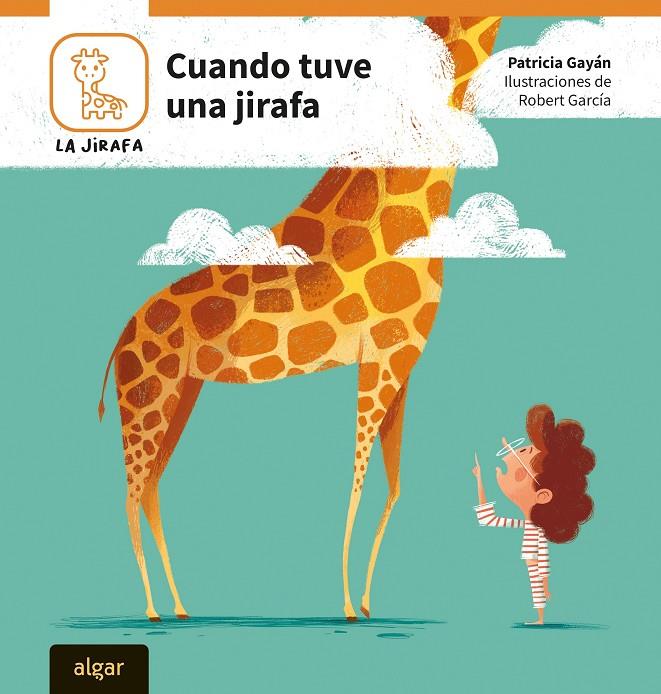 CUANDO TUVE UNA JIRAFA | 9788491427469 | GAYAN, PATRICIA | Galatea Llibres | Librería online de Reus, Tarragona | Comprar libros en catalán y castellano online