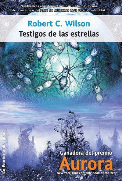 TESTIGOS DE LAS ESTRELLAS | 9788498001969 | WILSON, ROBERT | Galatea Llibres | Librería online de Reus, Tarragona | Comprar libros en catalán y castellano online