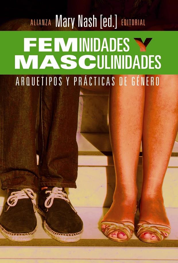 FEMINIDADES Y MASCULINIDADES | 9788420689821 | NASH, MARY | Galatea Llibres | Llibreria online de Reus, Tarragona | Comprar llibres en català i castellà online