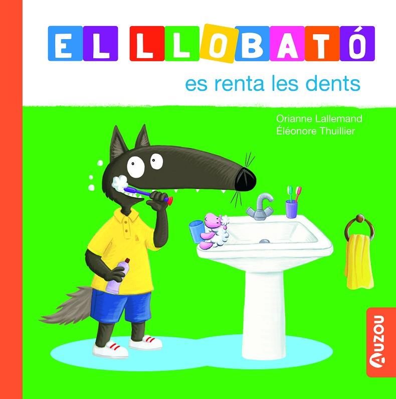 EL LLOBATÓ ES RENTA LES DENTS | 9791039527996 | LALLEMAND, ORIANNE | Galatea Llibres | Llibreria online de Reus, Tarragona | Comprar llibres en català i castellà online