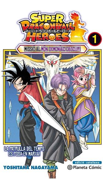 SUPER DRAGONBALL HEROES 1 -CAT- | 9788491734994 | NAGAYAMA, YOSHITAKA | Galatea Llibres | Librería online de Reus, Tarragona | Comprar libros en catalán y castellano online