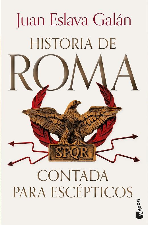 HISTORIA DE ROMA CONTADA PARA ESCÉPTICOS | 9788408319849 | ESLAVA GALÁN, JUAN | Galatea Llibres | Llibreria online de Reus, Tarragona | Comprar llibres en català i castellà online