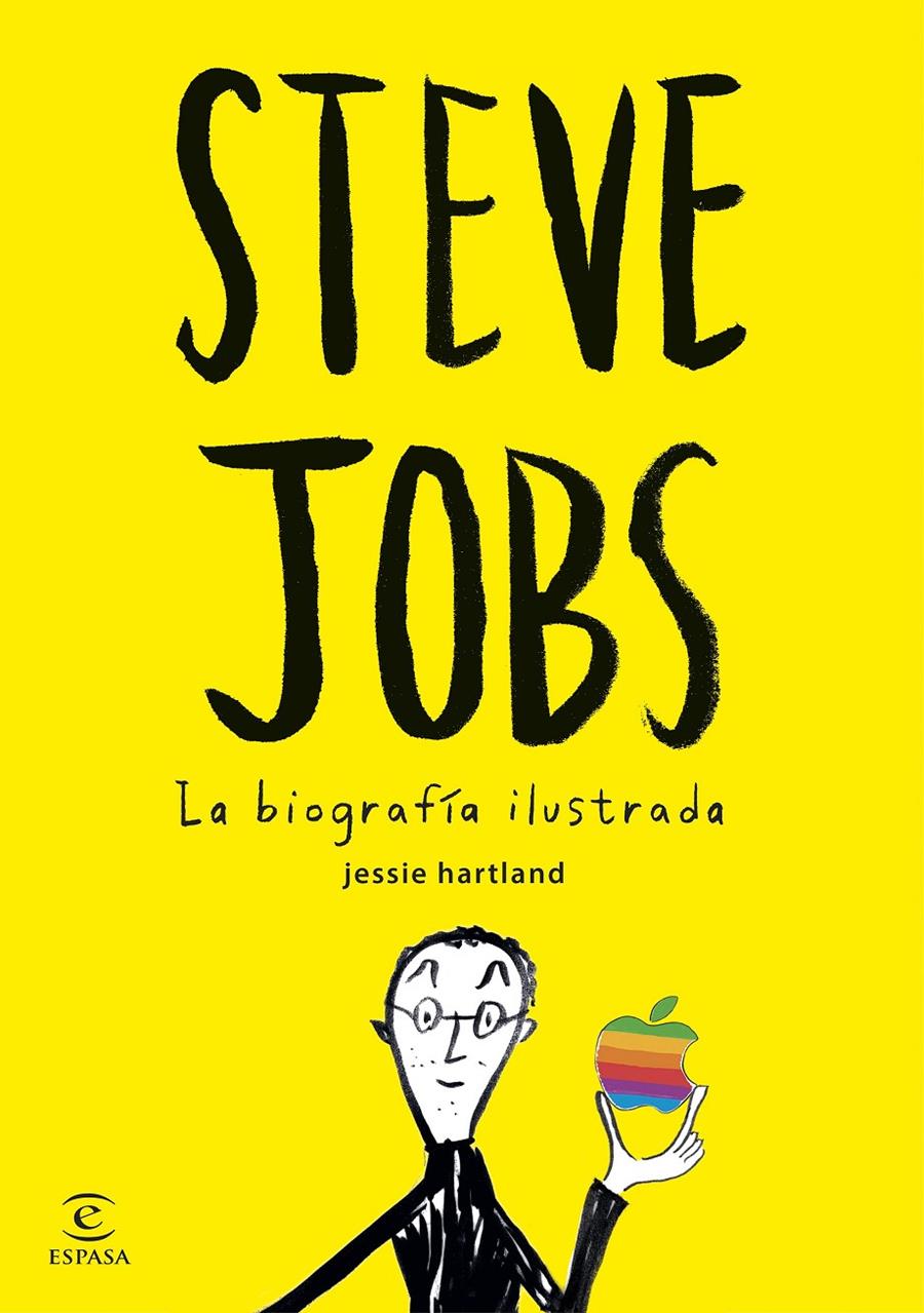 STEVE JOBS. LA BIOGRAFÍA ILUSTRADA | 9788467045635 | HARTLAND, JESSIE | Galatea Llibres | Llibreria online de Reus, Tarragona | Comprar llibres en català i castellà online