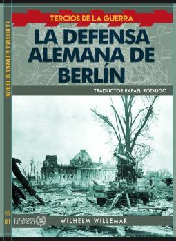 LA DEFENSA ALEMANA DE BERLÍN | 9788412234480 | WILLEMAR, WILHELM | Galatea Llibres | Llibreria online de Reus, Tarragona | Comprar llibres en català i castellà online