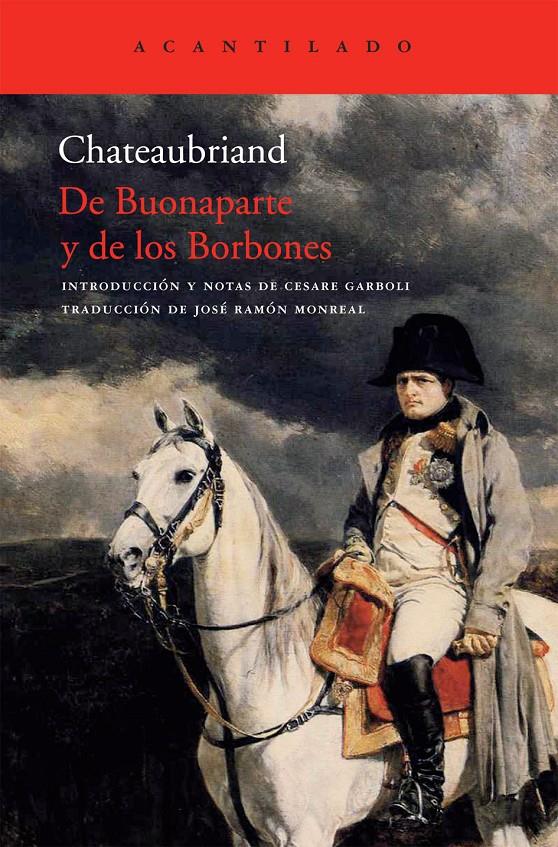 DE BUONAPARTE Y DE LOS BORBONES | 9788415277002 | DE CHATEAUBRIAND, FRANÇOIS | Galatea Llibres | Librería online de Reus, Tarragona | Comprar libros en catalán y castellano online